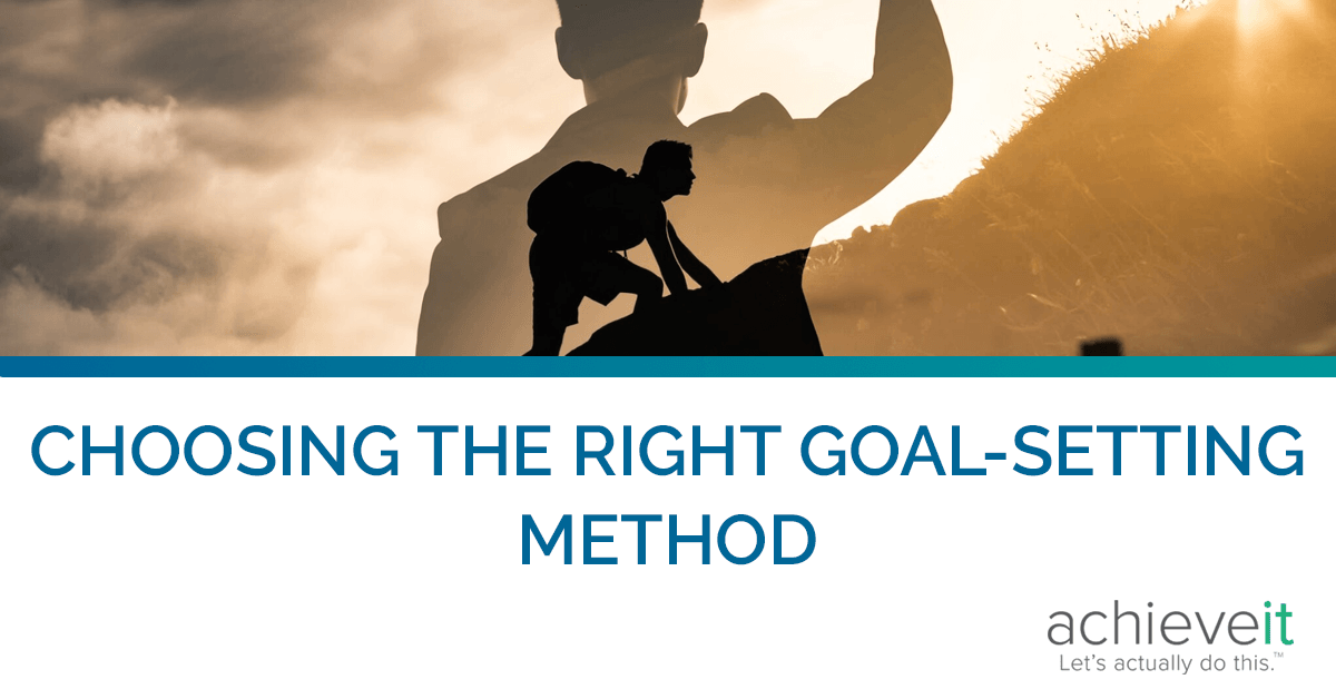 Choosing The Right Goal Setting Method 8024