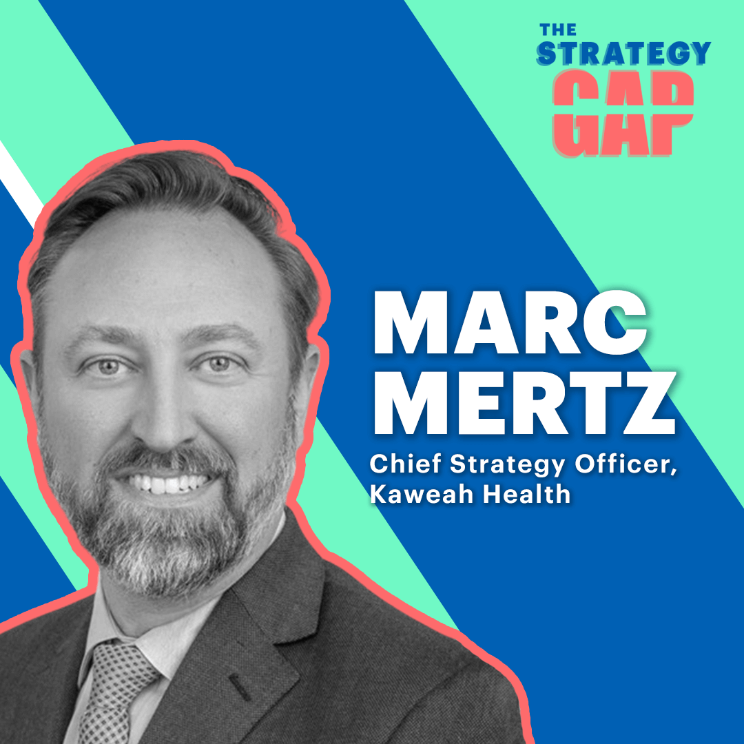 Explore healthcare strategies with insights from Marc Mertz on patient outcomes, agile planning, and the vital role of the Chief Strategy Officer